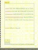 Cover for How to use the spreadsheet as a tool in the secondary school mathematics classroom