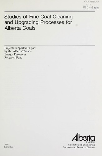 Cover for Studies of fine coal cleaning and upgrading processes for Alberta coals