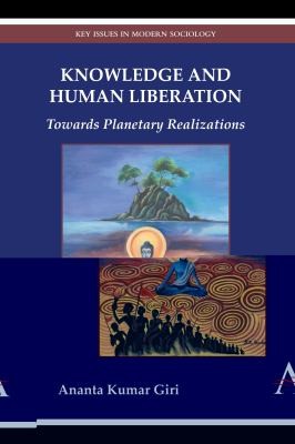 Cover for Knowledge And Human Liberation Towards Planetary Realizations