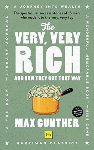 Cover for Very, Very Rich and How They Got That Way