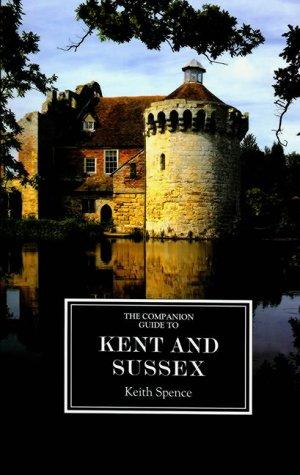 Cover for The Companion Guide to Kent and Sussex (ne) (Companion Guides)