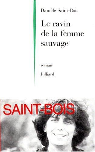 Cover for Le ravin de la femme sauvage