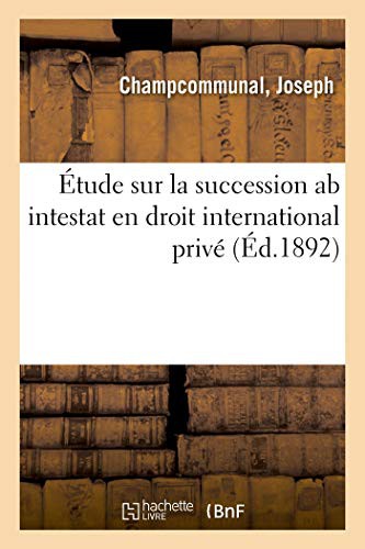 Cover for Étude sur la succession ab intestat en droit international privé