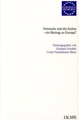 Cover for Nietzsche Und Die Kultur - Ein Beitrag Zu Europa?