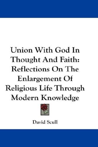 Cover for Union With God In Thought And Faith