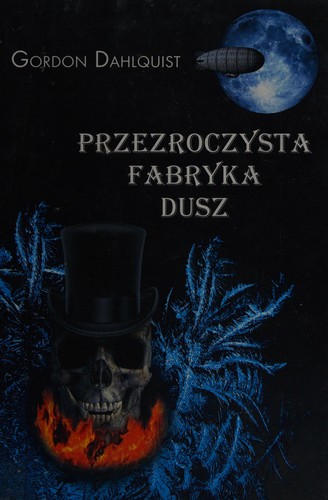 Cover for Przezroczysta fabryka dusz