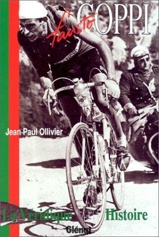 Cover for La véridique histoire de Fausto Coppi