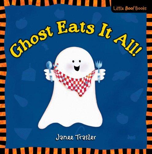 Cover for Ghost Eats It All!