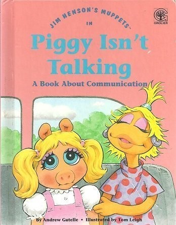Cover for Jim Henson's muppets in Piggy isn't talking