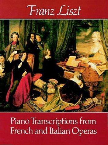 Cover for Piano Transcriptions from French and Italian Operas