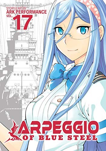 Cover for Arpeggio of Blue Steel Vol. 17