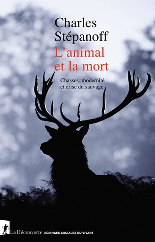 Cover for L'animal et la mort