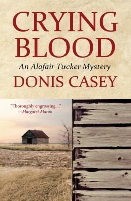 Cover for Crying Blood An Alafair Tucker Mystery