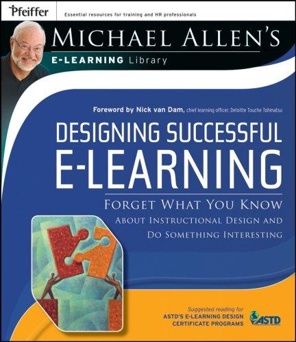 Cover for Designing Successful e-Learning, Michael Allen's Online Learning Library