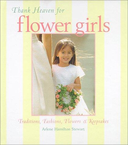 Cover for Thank Heaven for Flower Girls