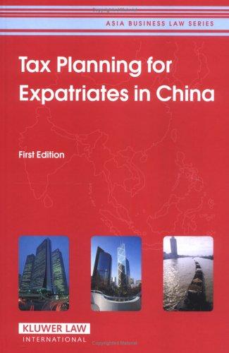 Cover for Tax Planning for Expatriates in China (Asia Business Law) (Asia Business Law)