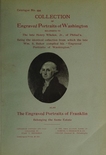 Cover for The important collection of engraved portraits of Washington, belonging to the late Henry Whelen, Jr. of Philadelphia ...