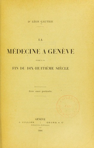 Cover for La m©♭decine ©  Gen©·ve jusqu'©  la fin du dix-huiti©·me si©·cle