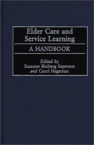 Cover for Elder Care and Service Learning