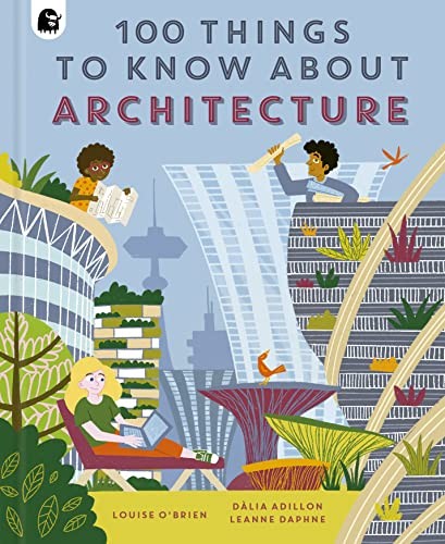 Cover for 100 Things to Know about Architecture