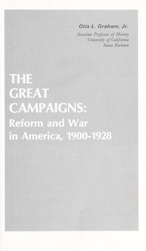 Cover for The great campaigns: reform and war in America, 1900-1928