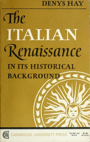 Cover for The Italian Renaissance in its historical background.