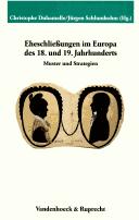 Cover for Eheschliessungen im Europa des 18. und 19. Jahrhunderts