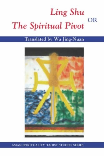 Cover for Ling shu, or, The spiritual pivot =