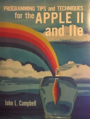 Cover for Programming tips and techniques for the Apple II and IIe