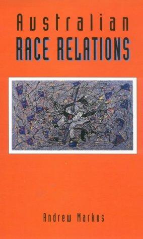 Cover for Australian race relations, 1788-1993