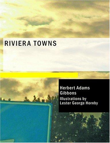 Cover for Riviera Towns (Large Print Edition)