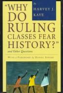 Cover for Why do ruling classes fear history?, and other questions