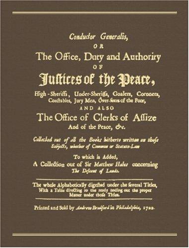 Cover for Conductor Generalis, or the Office, Duty and Authority of Justices of the Peace, High-Sheriffs, Under-Sheriffs, Goalers, Coroners, Constables, Jury