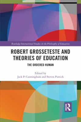 Cover for Robert Grosseteste and Theories of Education
