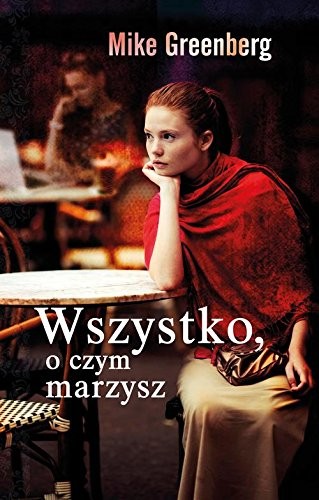 Cover for Wszystko, o czym marzysz