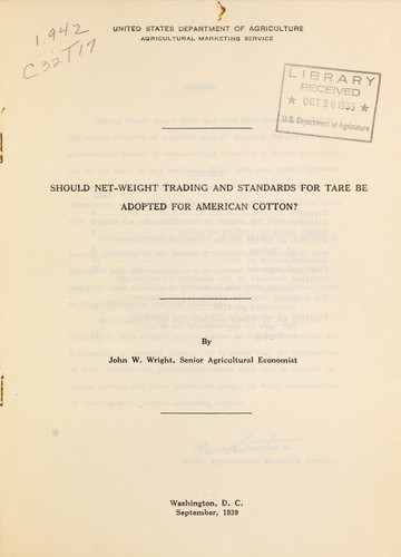 Cover for Should net-weight trading and standards for tare be adopted for American cotton?