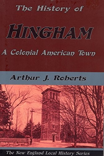 Cover for The history of Hingham