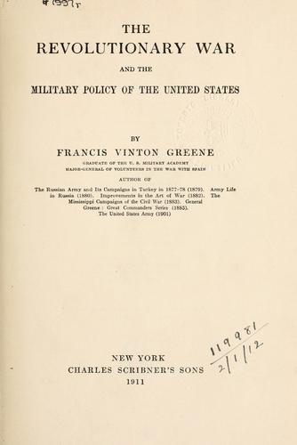 Cover for The Revolutionary War and the military policy of the United States.