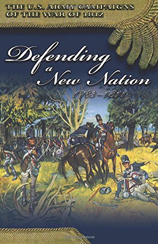 Cover for Defending a New Nation, 1783-1811