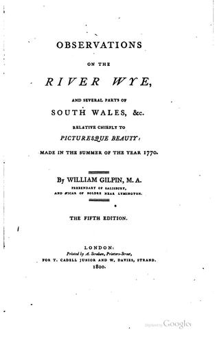 Cover for Observations on the River Wye: And Several Parts of South Wales, &c ...