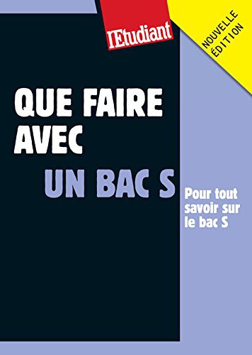 Cover for Que faire avec un BAC S 2010