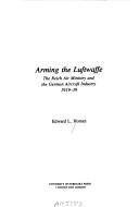 Cover for Arming the Luftwaffe