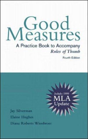 Cover for Good Measures a Practice Book to Accompany Rules of Thumb