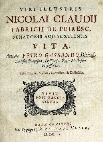 Cover for Viri illustris Nicolai Claudij Fabricij de Peiresc, senatoris aquisextiensis vita