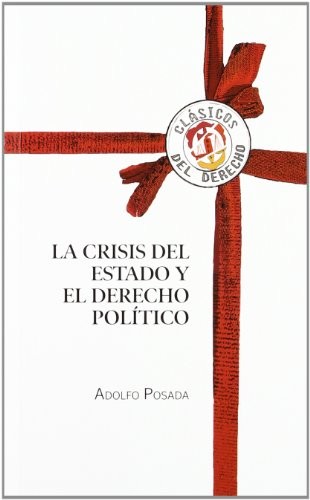 Cover for La crisis del Estado y el Derecho político