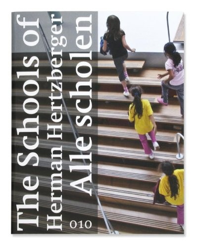 Cover for The schools of Herman Hertzberger / texts by Herman Hertzberger, Abram de Swaan =