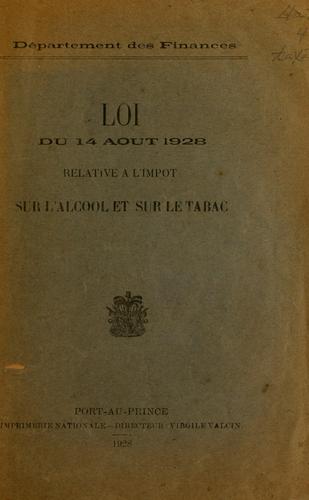Cover for Lois du 14 Aout 1928 relative a l'impot sur l'alcool et sur le tabac.