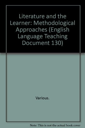 Cover for Literature and the Learner: Methodological Approaches