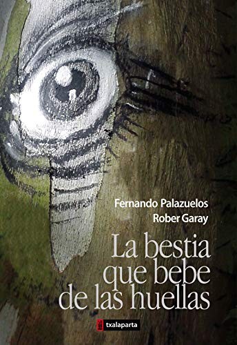 Cover for La bestia que bebe de las huellas