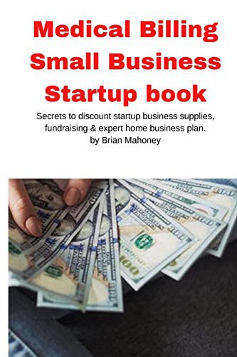 Cover for Medical Billing Small Business Startup book
